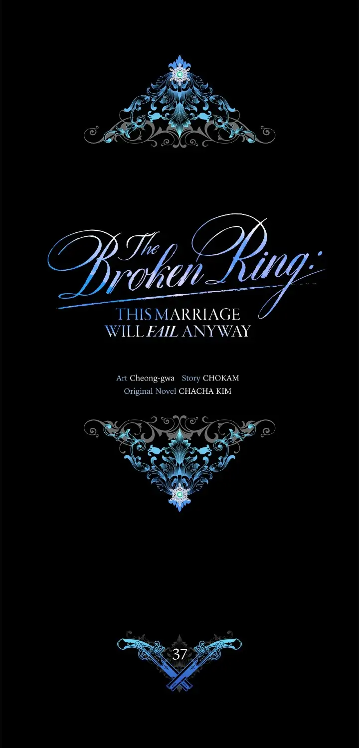 The Broken Ring: This Marriage Will Fail Anyway Chapter 37 page 8