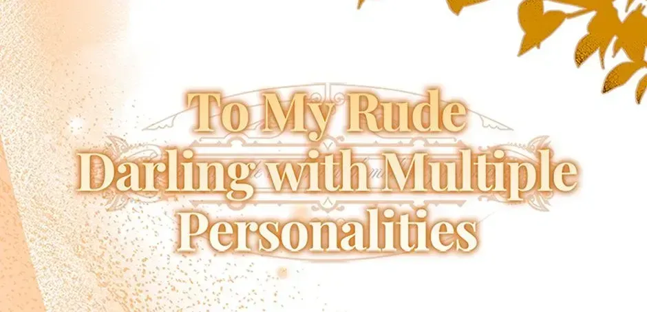 Dear My Rude Darling With Multiple Personalities Chapter 67 page 72