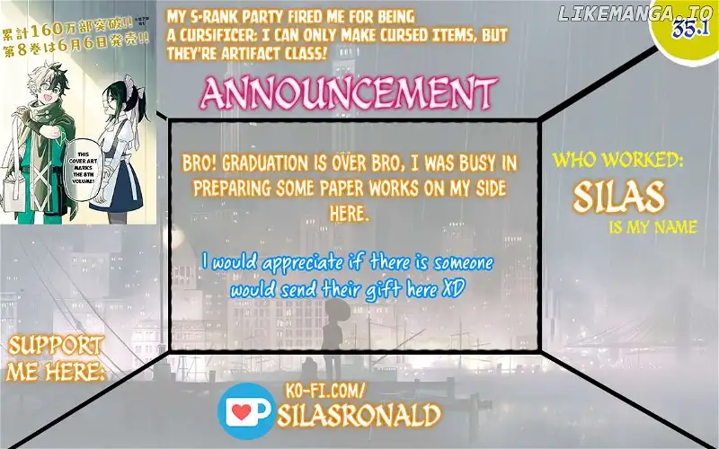 My S-Rank Party Fired Me for Being a Cursificer ~ I Can Only Make “Cursed Items”, but They're Artifact Class! Chapter 35.1 page 1