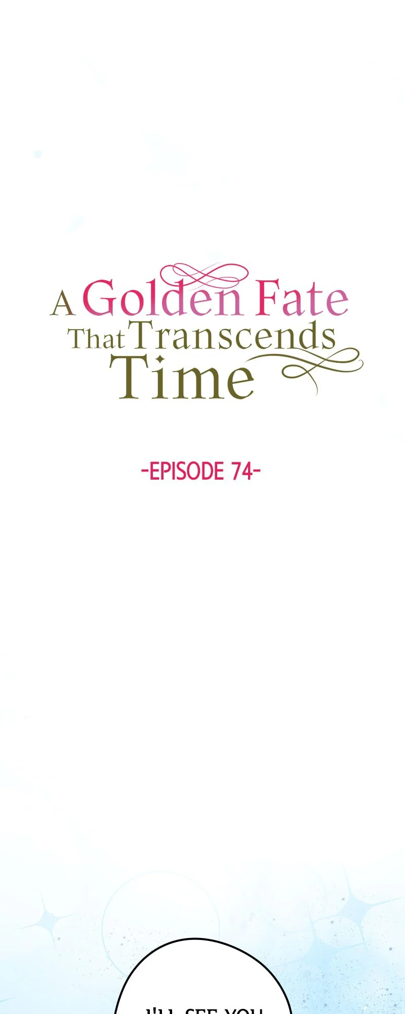 A Golden Fate That Transcends Time Chapter 74 page 27
