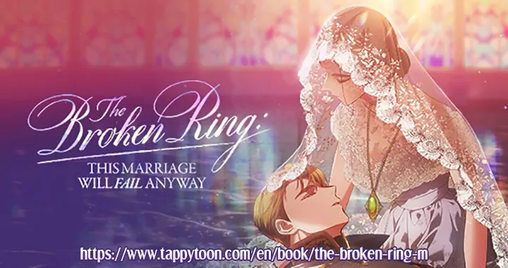The Broken Ring: This Marriage Will Fail Anyway Chapter 74 page 126