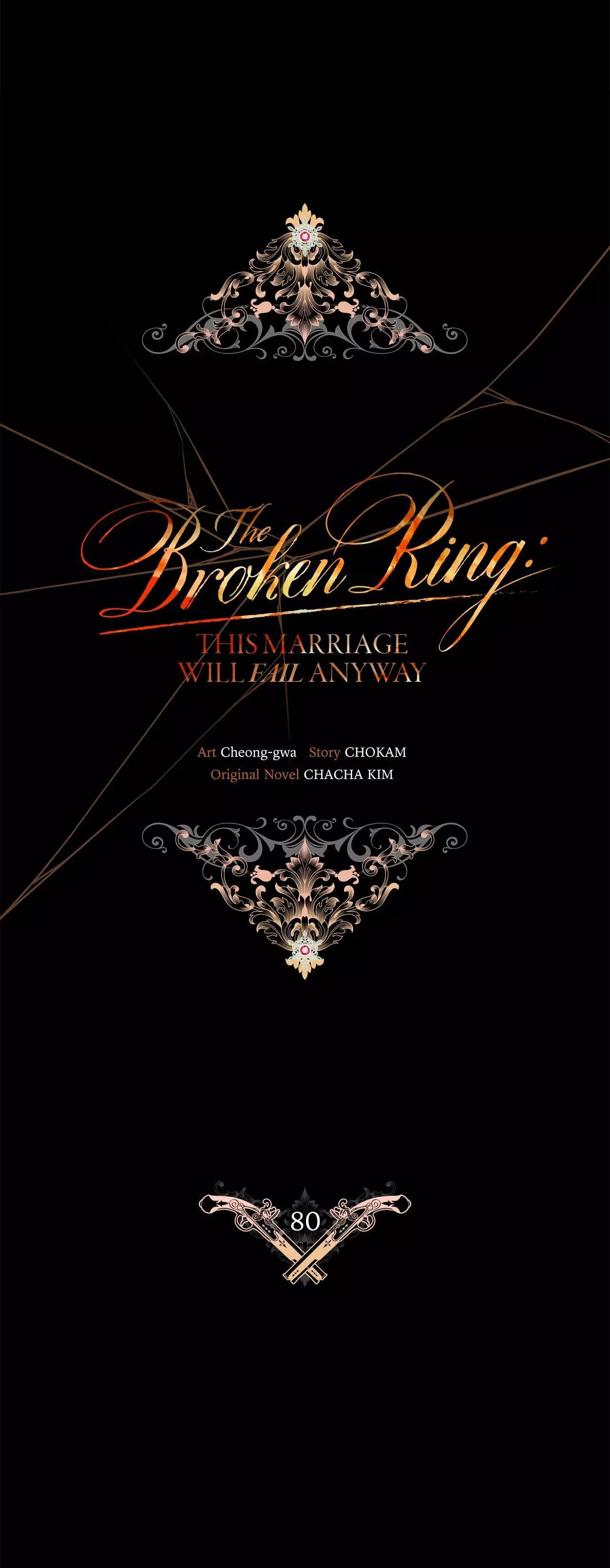 The Broken Ring: This Marriage Will Fail Anyway Chapter 80 page 7