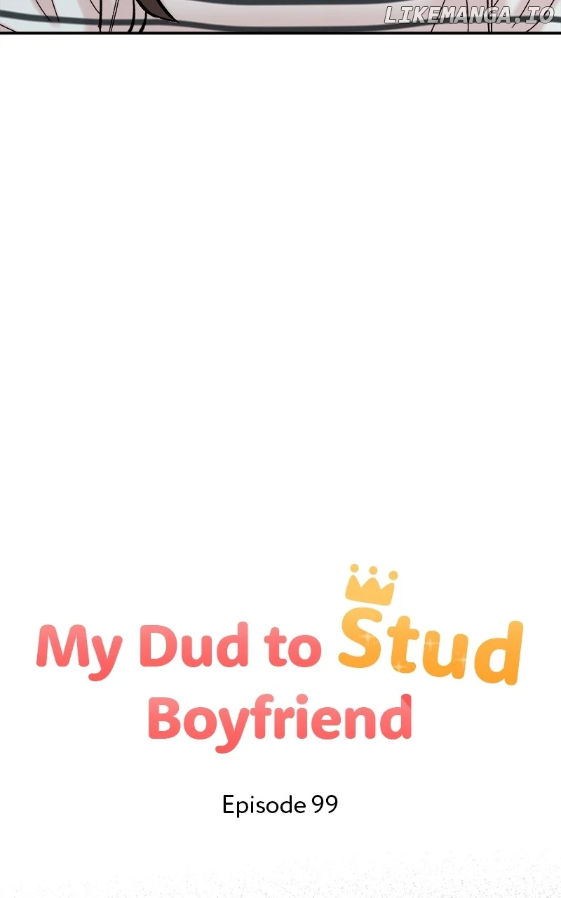My Dud To Stud Boyfriend Chapter 99 page 43