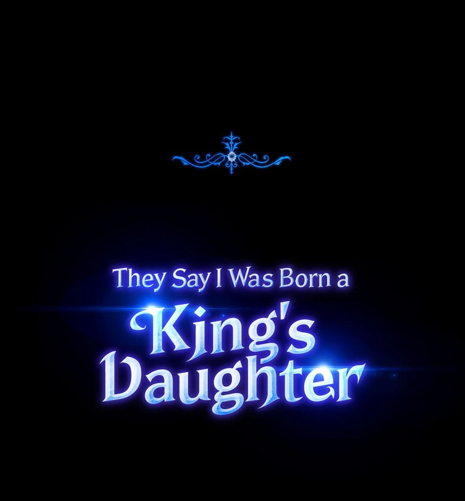 They Say I Was Born a Kings Daughter Chapter 270 page 112