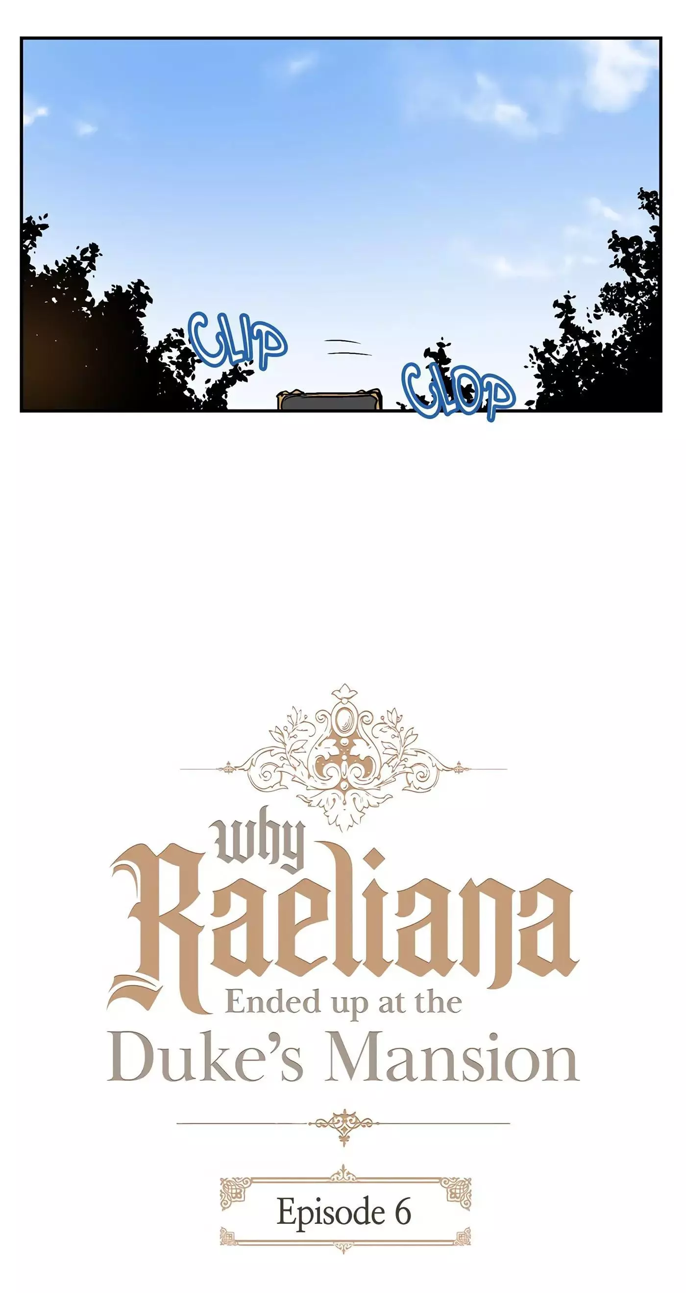 The Reason Why Raeliana Ended up at the Duke's Mansion Chapter 6 page 5