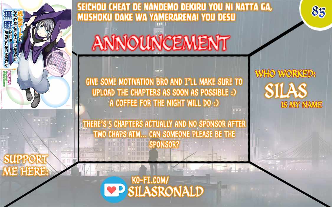 Seichou Cheat de Nandemo Dekiru You ni Natta ga, Mushoku Dake wa Yamerarenai You Desu Chapter 85 page 1