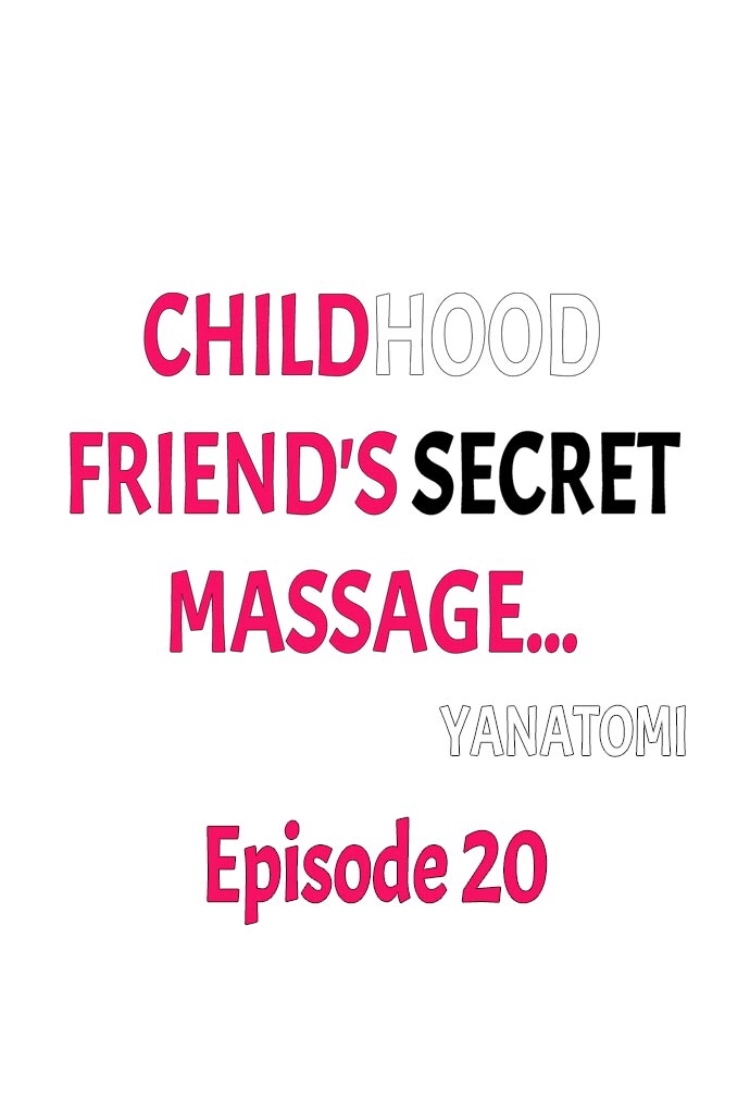 Childhood Friend's Secret Massage... Chapter 20 page 1