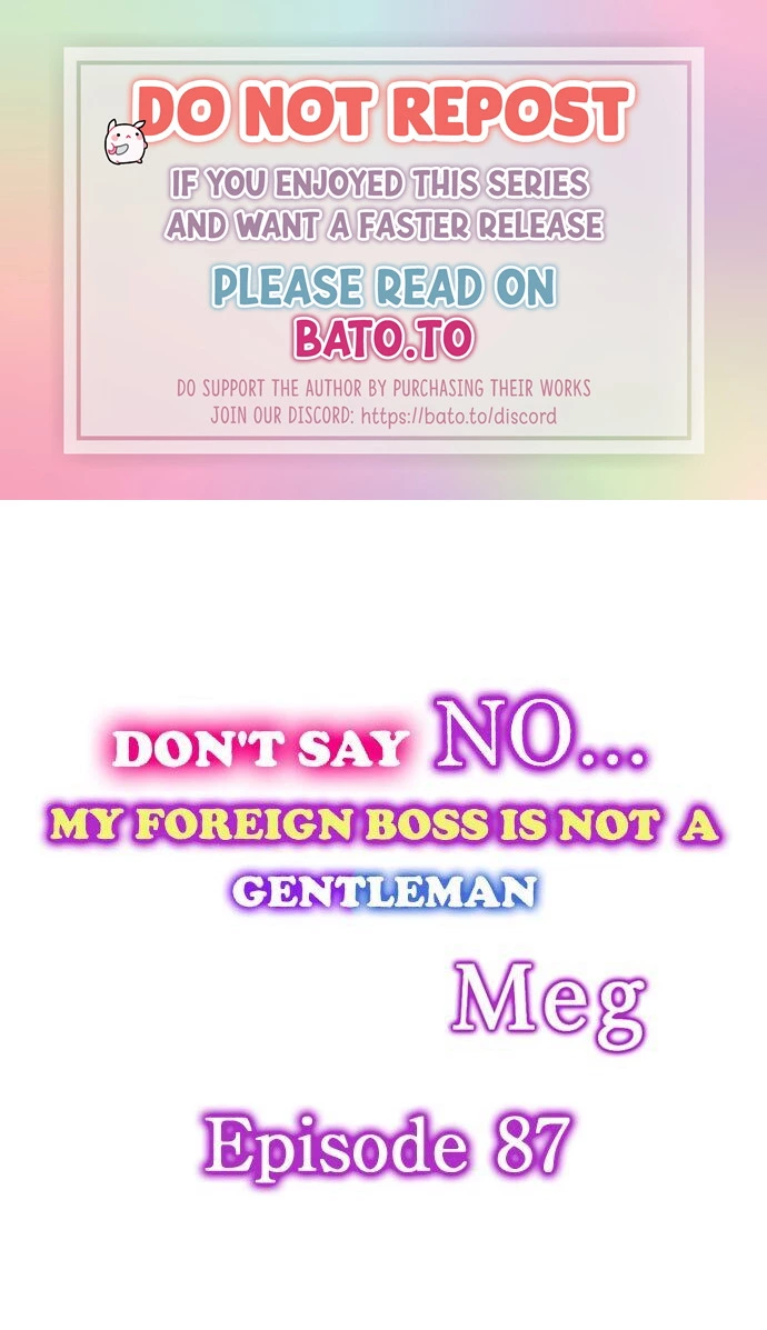 Don't Say No... My Foreign Boss is Not A Gentleman Chapter 87 page 1