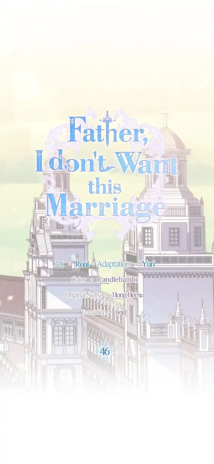 Father, I Don’T Want To Get Married! Chapter 46 page 3