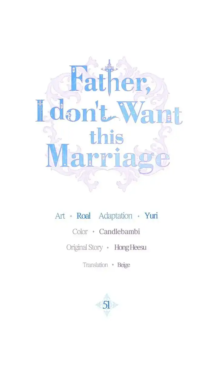 Father, I Don’T Want To Get Married! Chapter 51 page 1