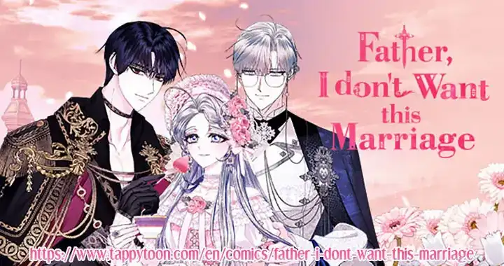 Father, I Don’T Want To Get Married! Chapter 54 page 43