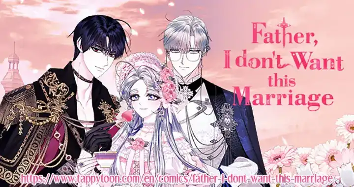 Father, I Don’T Want To Get Married! Chapter 78 page 44