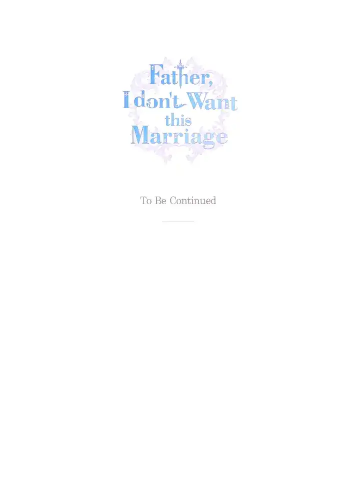 Father, I Don’T Want To Get Married! Chapter 80 page 37