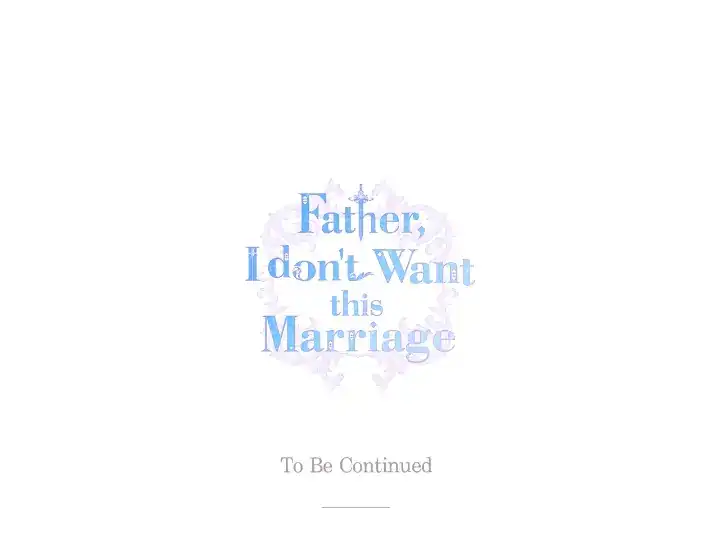 Father, I Don’T Want To Get Married! Chapter 85 page 31