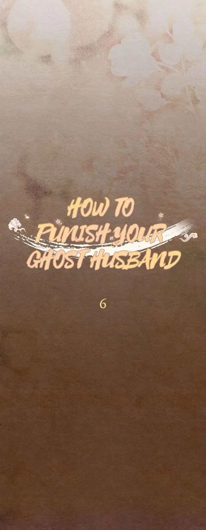 How to Punish Your Ghost Husband Chapter 6 page 7
