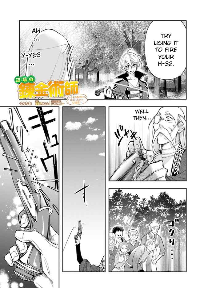 The Frontier Alchemist ~ I Can’t Go Back to That Job After You Made My Budget Zero Chapter 4 page 1