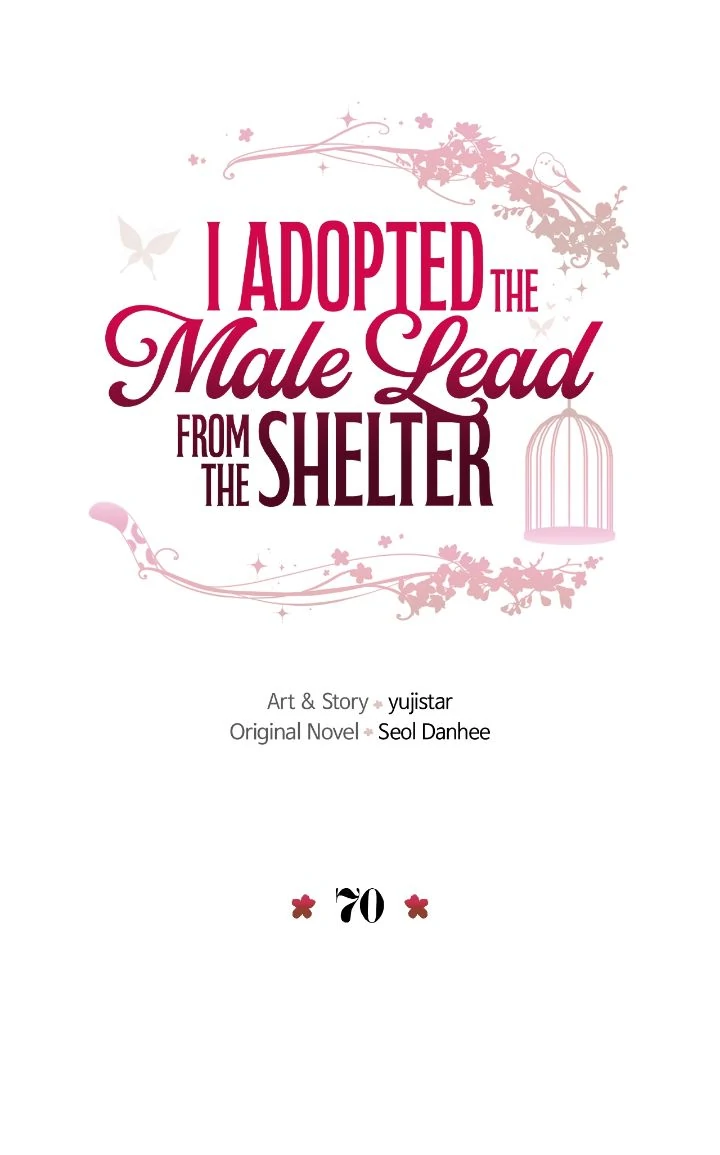 I Adopted a Male Lead From a Prison Shelter Chapter 70 page 6