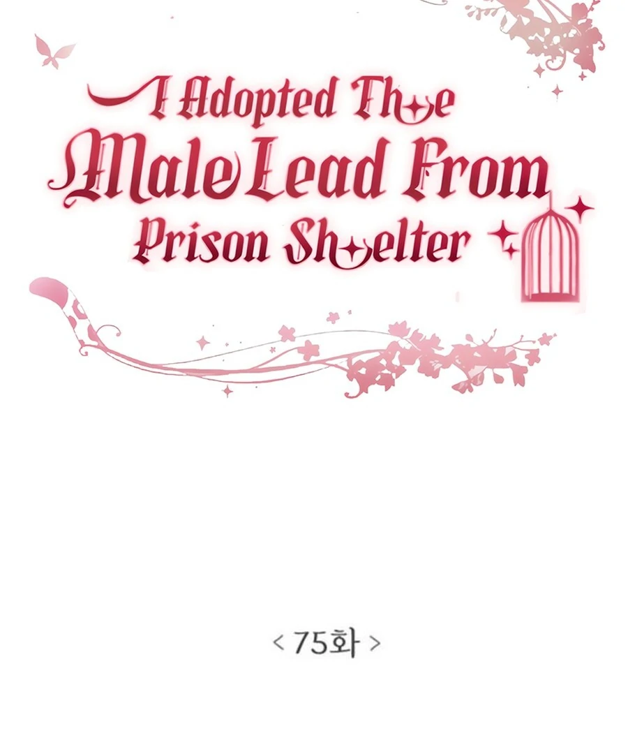 I Adopted a Male Lead From a Prison Shelter Chapter 75 page 7
