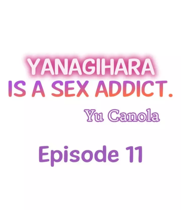 Yanagihara-kun wa Sex Izonshou Chapter 11 page 1