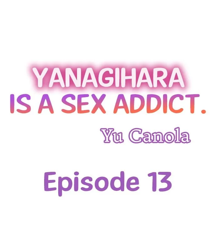 Yanagihara-kun wa Sex Izonshou Chapter 13 page 1