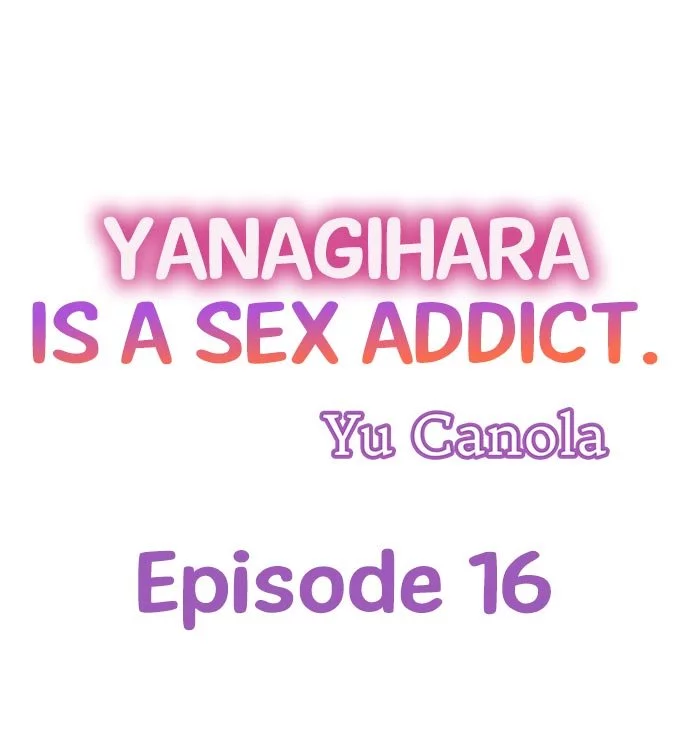 Yanagihara-kun wa Sex Izonshou Chapter 16 page 1