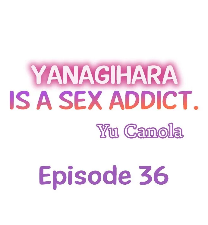 Yanagihara-kun wa Sex Izonshou Chapter 36 page 1