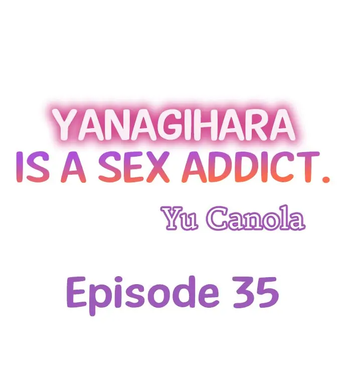 Yanagihara-kun wa Sex Izonshou Chapter 35 page 1