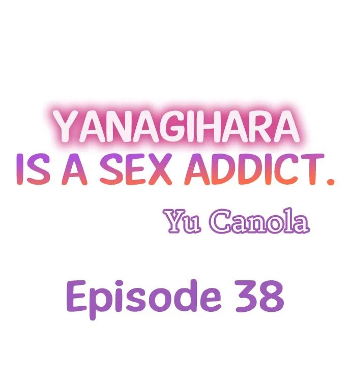 Yanagihara-kun wa Sex Izonshou Chapter 38 page 1