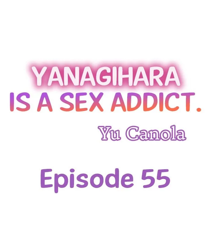 Yanagihara-kun wa Sex Izonshou Chapter 55 page 1