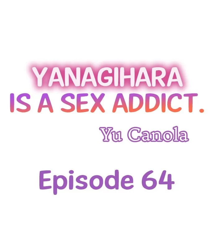 Yanagihara-kun wa Sex Izonshou Chapter 64 page 1