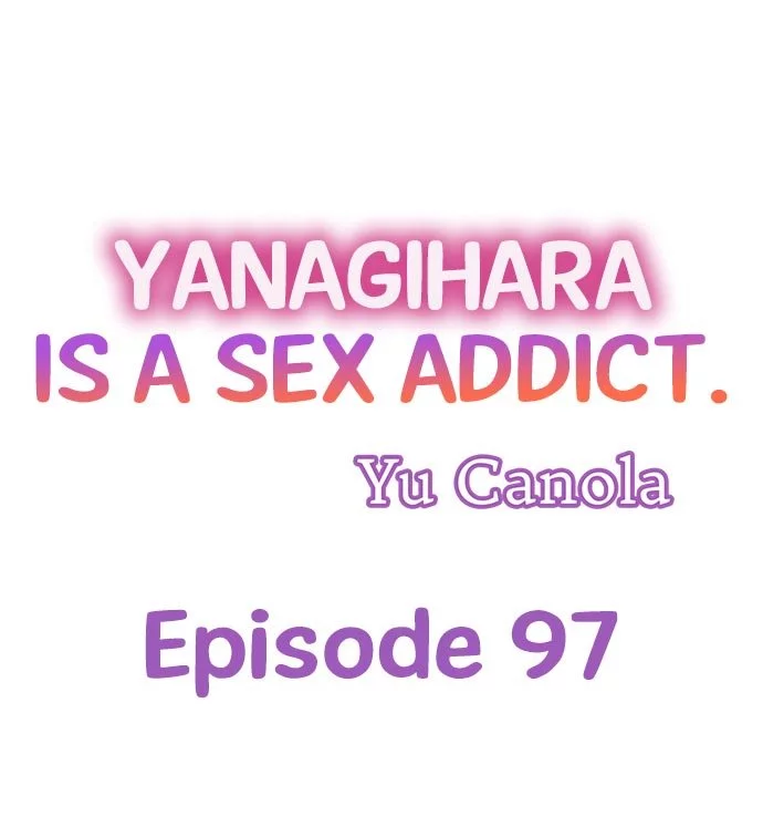 Yanagihara-kun wa Sex Izonshou Chapter 97 page 1