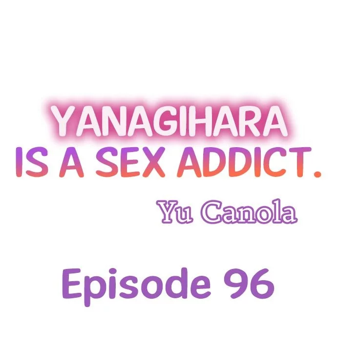 Yanagihara-kun wa Sex Izonshou Chapter 96 page 1