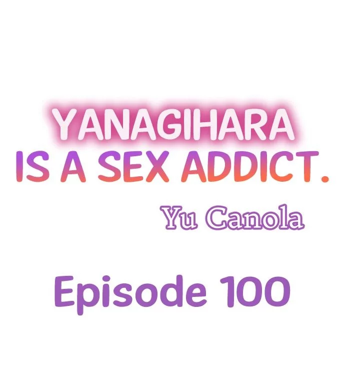 Yanagihara-kun wa Sex Izonshou Chapter 100 page 1