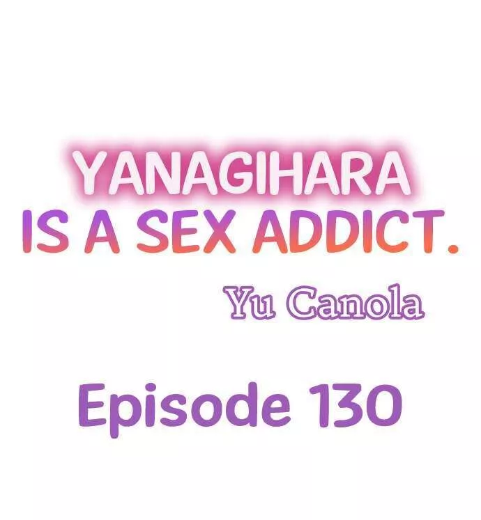 Yanagihara-kun wa Sex Izonshou Chapter 130 page 1