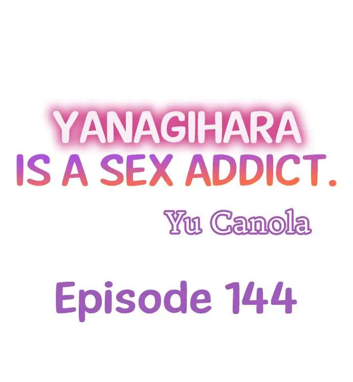 Yanagihara-kun wa Sex Izonshou Chapter 144 page 1