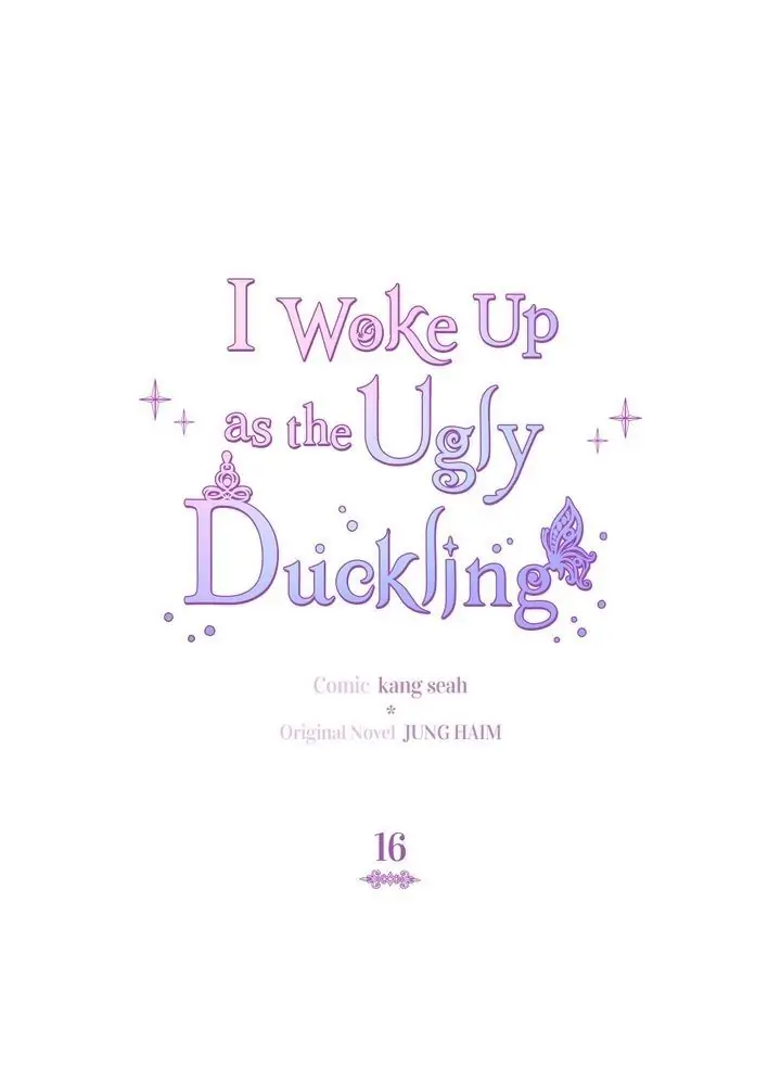I Woke Up as the Ugly Duckling Chapter 16 page 1