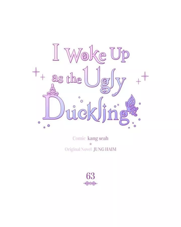 I Woke Up as the Ugly Duckling Chapter 63 page 1