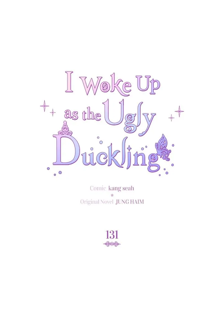 I Woke Up as the Ugly Duckling Chapter 131 page 1