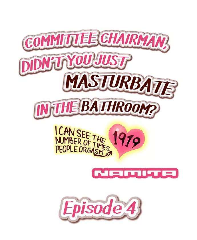 Committee Chairman, Didn't You Just Masturbate In the Bathroom? I Can See the Number of Times People Orgasm (Colored) Chapter 4 page 1