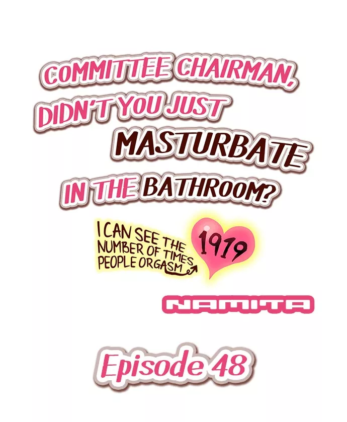 Committee Chairman, Didn't You Just Masturbate In the Bathroom? I Can See the Number of Times People Orgasm (Colored) Chapter 48 page 1
