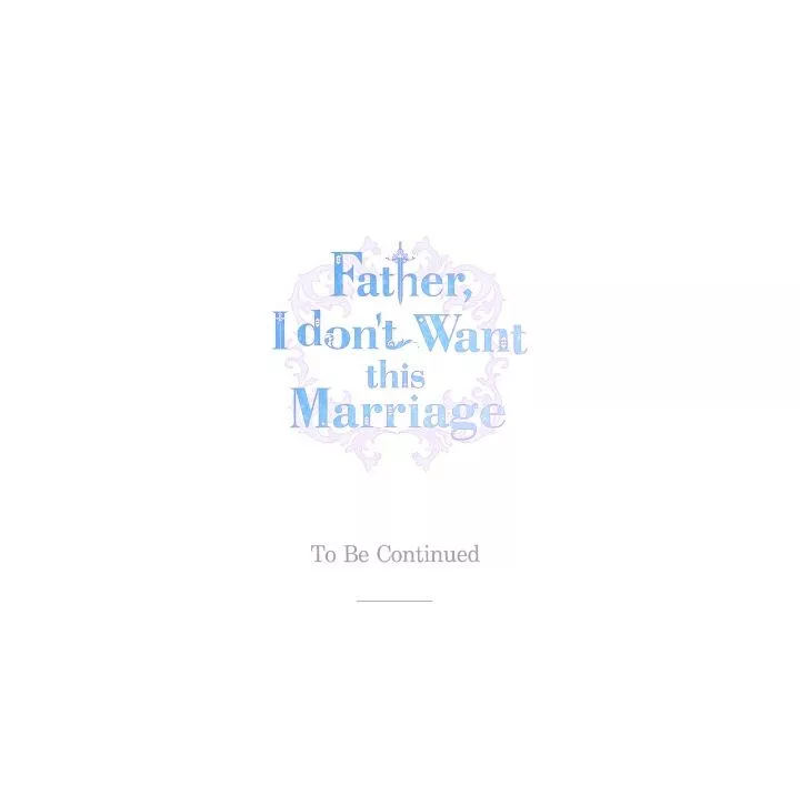 Father, I don't Want this Marriage Chapter 52 page 36