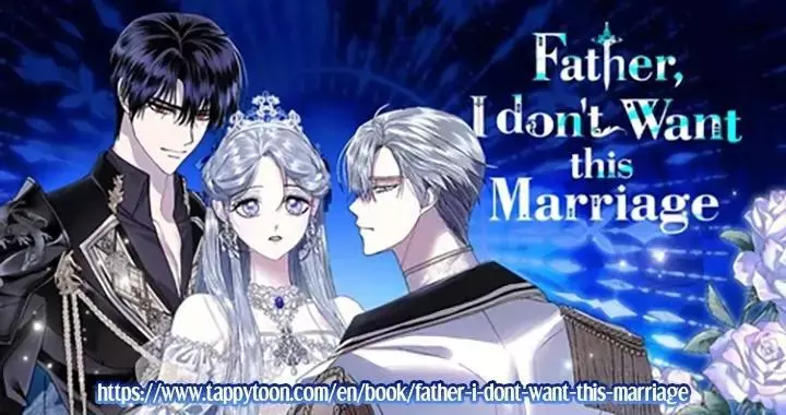 Father, I don't Want this Marriage Chapter 108 page 49