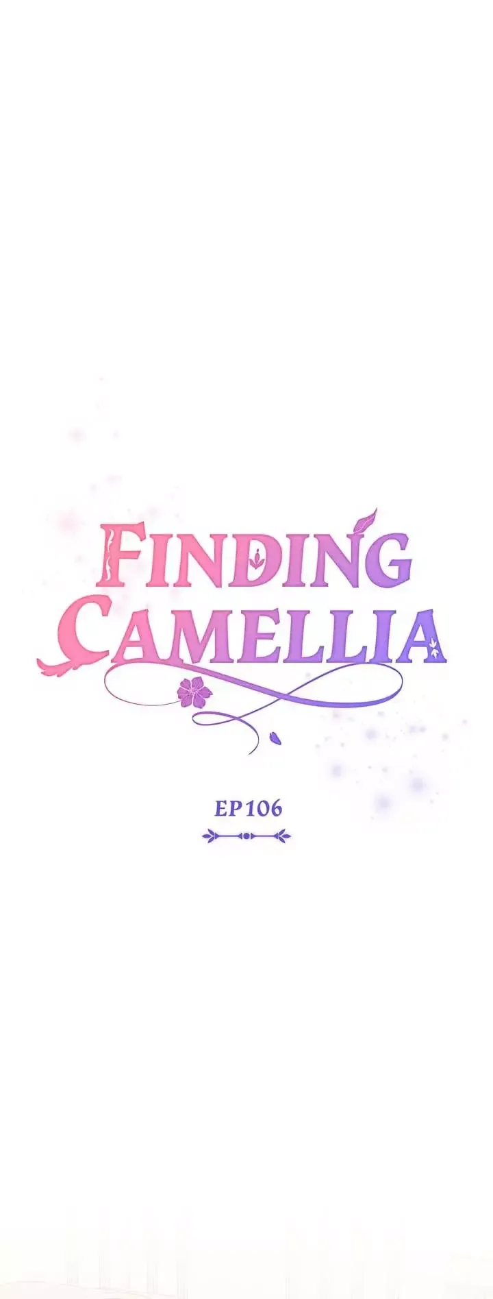 Finding Camellia Chapter 106 page 22