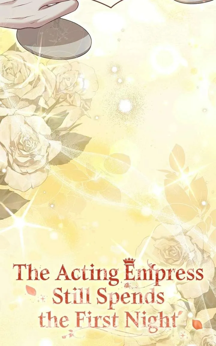 I Was The Acting Empress But I Spent The First Night With Him Chapter 60 page 18