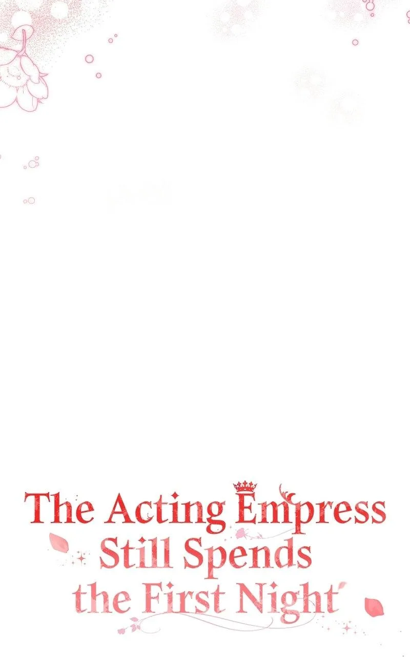 I Was The Acting Empress But I Spent The First Night With Him Chapter 72 page 46
