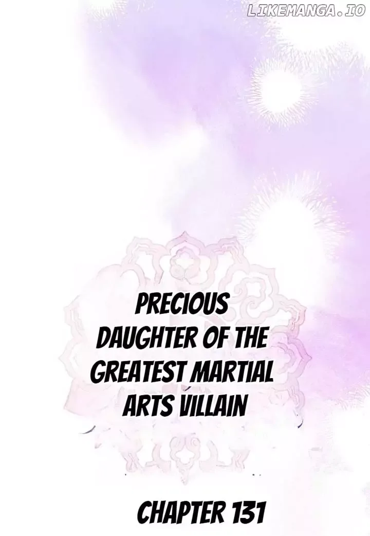 I am the Precious Daughter of the Greatest Villain in the Fantasy World Chapter 131 page 23