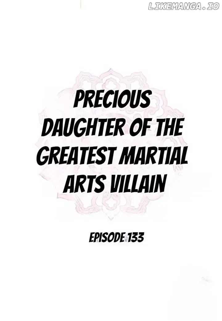 I am the Precious Daughter of the Greatest Villain in the Fantasy World Chapter 133 page 15