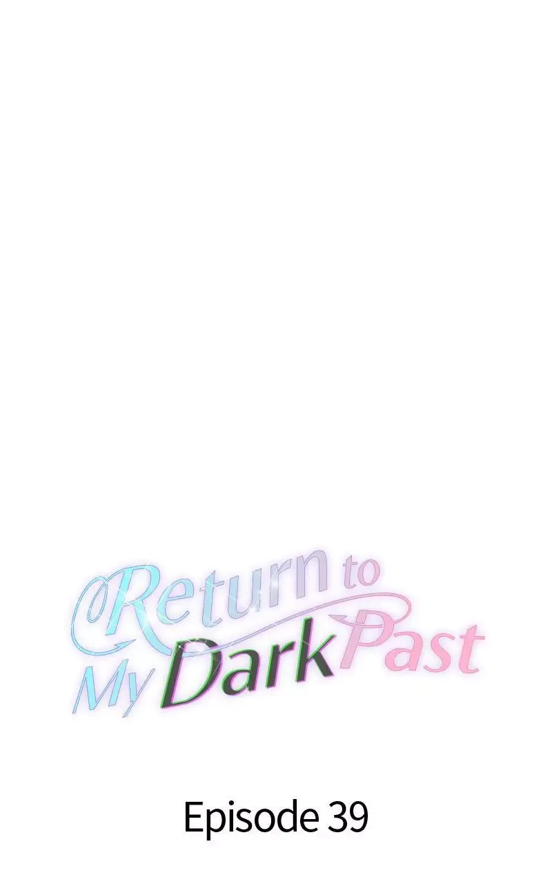 Return to My Dark Past Chapter 39 page 46