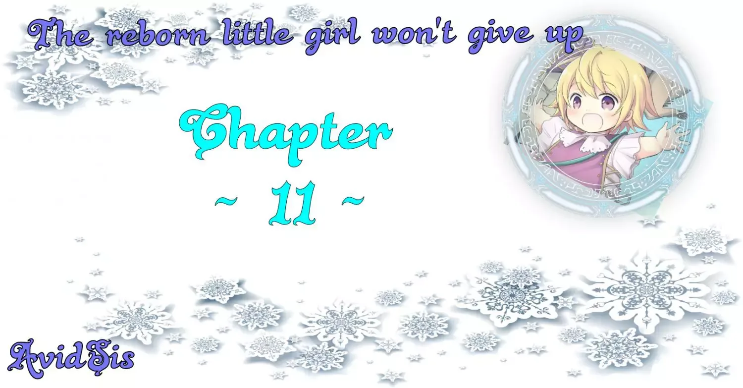 The Reborn Little Girl Won’t Give Up Chapter 11 page 2