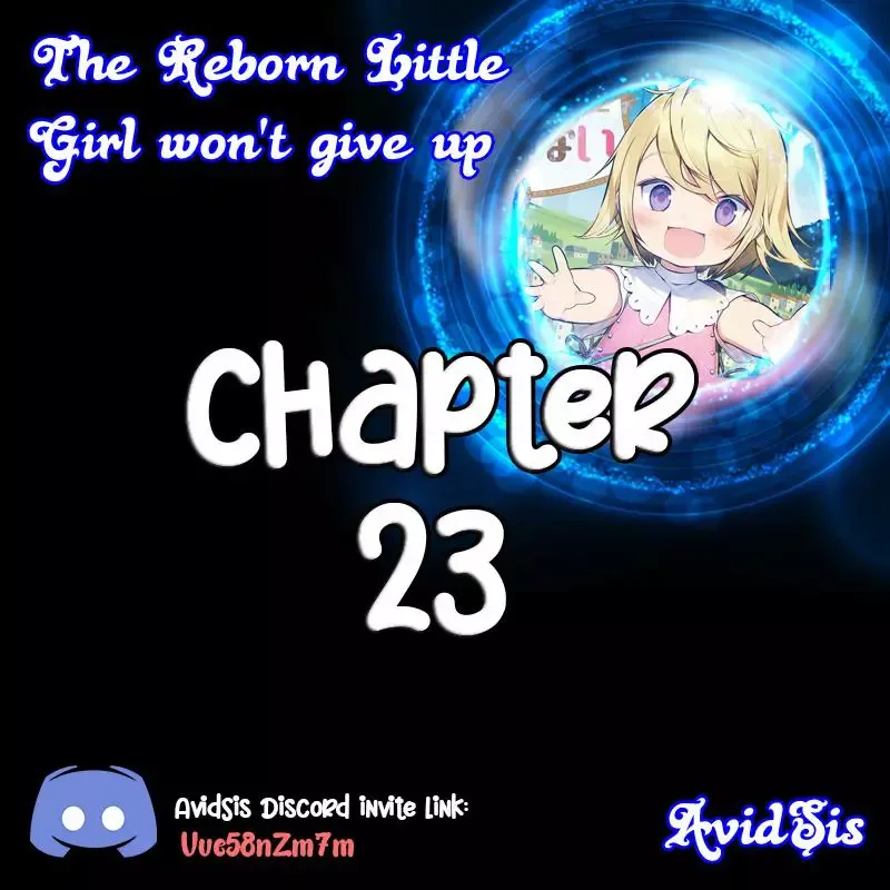 The Reborn Little Girl Won’t Give Up Chapter 23 page 1
